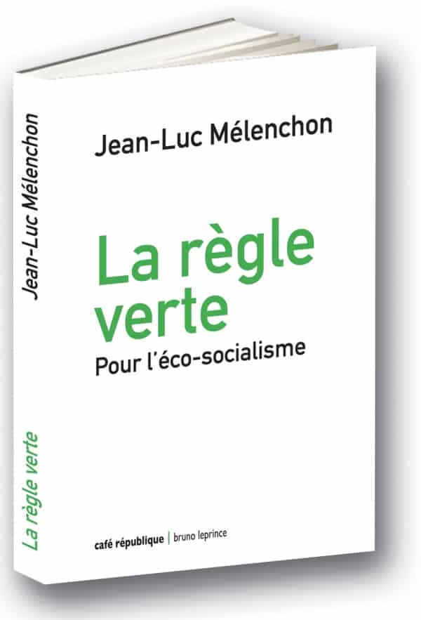 regle verte melenchon